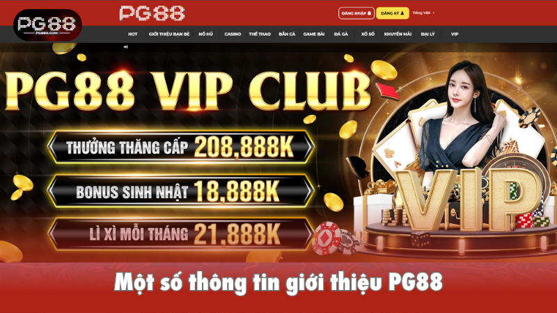 M?t s? th?ng tin gi?i thi?u PG88