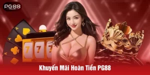 Khuy?n m?i hoàn ti?n PG88 g? v?n c?c nhanh, ti?n ch?y v? ví